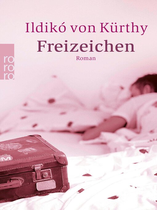 Title details for Freizeichen by Ildikó von Kürthy - Wait list
